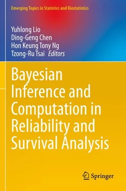 Abbildung von Lio / Chen | Bayesian Inference and Computation in Reliability and Survival Analysis | 1. Auflage | 2023 | beck-shop.de