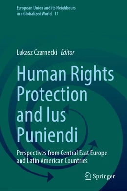 Abbildung von Czarnecki | Human Rights Protection and Ius Puniendi | 1. Auflage | 2023 | 11 | beck-shop.de