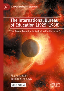 Abbildung von Hofstetter / Schneuwly | The International Bureau of Education (1925-1968) | 1. Auflage | 2024 | beck-shop.de