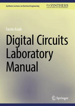 Abbildung von Asadi | Digital Circuits Laboratory Manual | 1. Auflage | 2023 | beck-shop.de