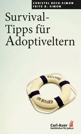 Abbildung von Rech-Simon / Simon | Survival-Tipps für Adoptiveltern | 4. Auflage | 2023 | beck-shop.de