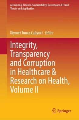 Abbildung von Çaliyurt | Integrity, Transparency and Corruption in Healthcare & Research on Health, Volume II | 1. Auflage | 2023 | beck-shop.de