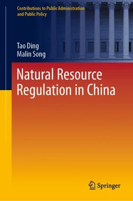 Abbildung von Ding / Song | Natural Resource Regulation in China | 1. Auflage | 2023 | beck-shop.de
