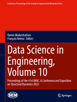 Abbildung von Madarshahian / Hemez | Data Science in Engineering, Volume 10 | 1. Auflage | 2023 | beck-shop.de
