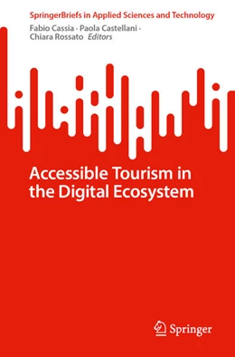Abbildung von Cassia / Castellani | Accessible Tourism in the Digital Ecosystem | 1. Auflage | 2023 | beck-shop.de