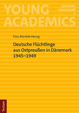 Abbildung von Herzig | Deutsche Flüchtlinge aus Ostpreußen in Dänemark 1945–1949 | 1. Auflage | 2023 | 2 | beck-shop.de
