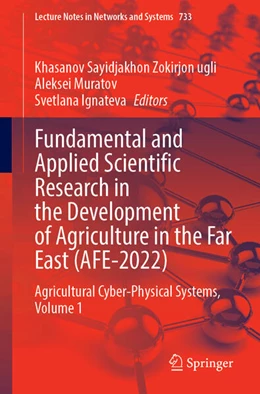 Abbildung von Zokirjon Ugli / Muratov | Fundamental and Applied Scientific Research in the Development of Agriculture in the Far East (AFE-2022) | 1. Auflage | 2024 | beck-shop.de