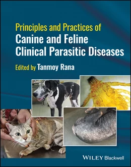 Abbildung von Rana | Principles and Practices of Canine and Feline Clinical Parasitic Diseases | 1. Auflage | 2024 | beck-shop.de