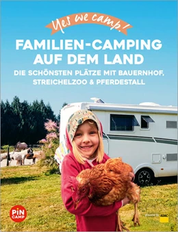 Abbildung von Hein / Jeute | Yes we camp! Familien-Camping auf dem Land | 1. Auflage | 2024 | beck-shop.de