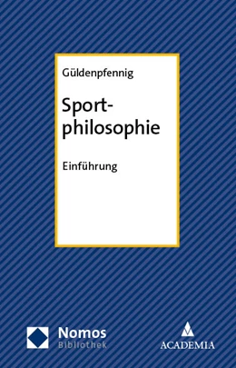 Abbildung von Güldenpfennig | Sportphilosophie | 1. Auflage | 2023 | beck-shop.de