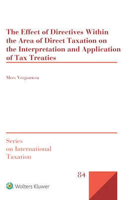 Abbildung von Vergouwen | The Effect of Directives Within the Area of Direct Taxation on the Interpretation and Application of Tax Treaties | 1. Auflage | 2023 | beck-shop.de