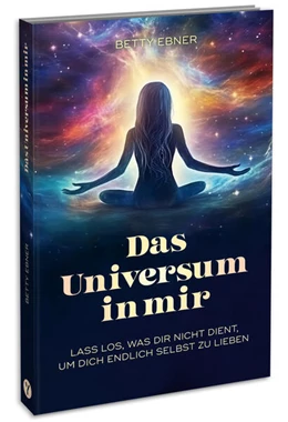 Abbildung von Ebner | Das Universum in mir | 1. Auflage | 2023 | beck-shop.de