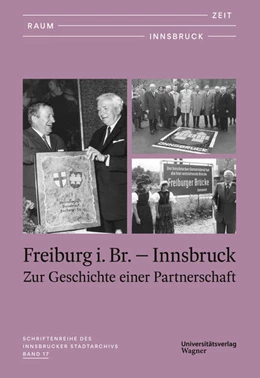 Abbildung von Innsbrucker Stadtarchiv | Zeit - Raum - Innsbruck 17 | 1. Auflage | 2023 | 17 | beck-shop.de