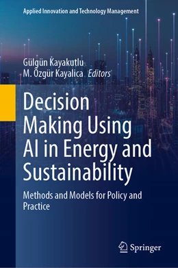 Abbildung von Kayakutlu / Kayalica | Decision Making Using AI in Energy and Sustainability | 1. Auflage | 2023 | beck-shop.de