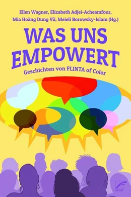 Abbildung von Wagner / Adjei-Acheamfour | Was uns empowert | 1. Auflage | 2023 | beck-shop.de