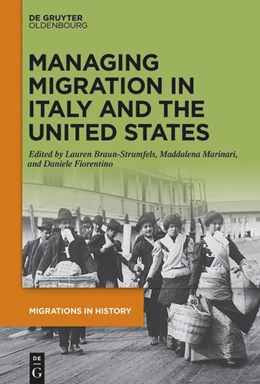 Abbildung von Braun-Strumfels / Marinari | Managing Migration in Italy and the United States | 1. Auflage | 2023 | 3 | beck-shop.de