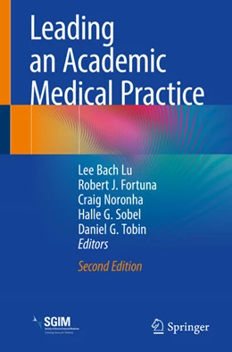 Abbildung von Lu / Fortuna | Leading an Academic Medical Practice | 2. Auflage | 2023 | beck-shop.de