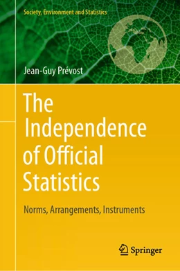 Abbildung von Prévost | The Independence of Official Statistics | 1. Auflage | 2023 | beck-shop.de