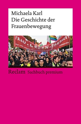 Abbildung von Karl | Die Geschichte der Frauenbewegung | 1. Auflage | 2023 | beck-shop.de