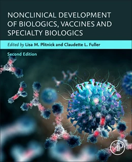 Abbildung von Plitnick / Fuller | Nonclinical Development of Biologics, Vaccines and Specialty Biologics | 2. Auflage | 2024 | beck-shop.de