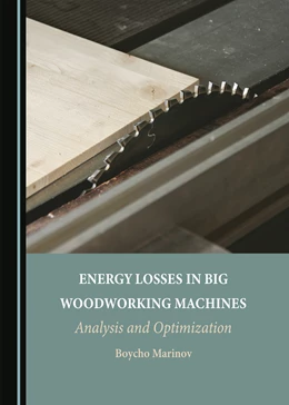 Abbildung von Marinov | Energy Losses in Big Woodworking Machines | 1. Auflage | 2023 | beck-shop.de