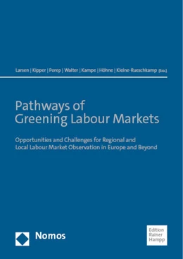 Abbildung von Larsen / Kipper | Pathways of Greening Labour Markets | 1. Auflage | 2023 | 14 | beck-shop.de