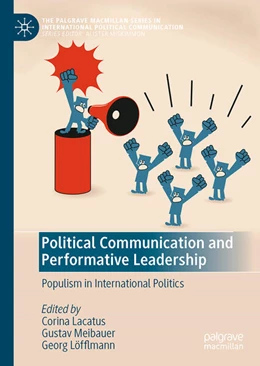 Abbildung von Lacatus / Meibauer | Political Communication and Performative Leadership | 1. Auflage | 2023 | beck-shop.de
