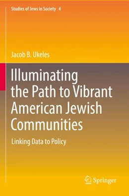 Abbildung von Ukeles | Illuminating the Path to Vibrant American Jewish Communities | 1. Auflage | 2023 | 4 | beck-shop.de