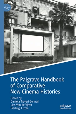 Abbildung von Treveri Gennari / de Vijver | The Palgrave Handbook of Comparative New Cinema Histories | 1. Auflage | 2024 | beck-shop.de