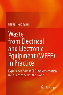 Abbildung von Hieronymi | Waste from Electrical and Electronic Equipment (WEEE) in Practice | 1. Auflage | 2023 | beck-shop.de