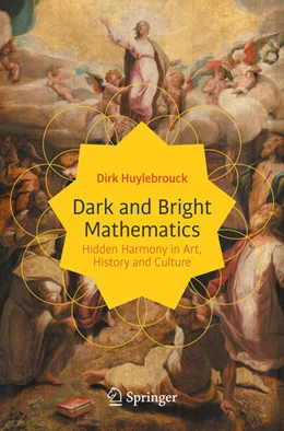 Abbildung von Huylebrouck | Dark and Bright Mathematics | 1. Auflage | 2023 | beck-shop.de