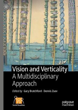 Abbildung von Bratchford / Zuev | Vision and Verticality | 1. Auflage | 2024 | beck-shop.de