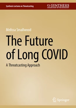 Abbildung von Smallwood | The Future of Long COVID | 1. Auflage | 2023 | beck-shop.de