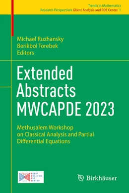Abbildung von Ruzhansky / Torebek | Extended Abstracts MWCAPDE 2023 | 1. Auflage | 2024 | beck-shop.de