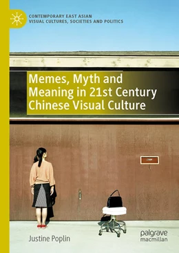 Abbildung von Poplin | Memes, Myth and Meaning in 21st Century Chinese Visual Culture | 1. Auflage | 2023 | beck-shop.de