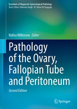 Abbildung von Wilkinson | Pathology of the Ovary, Fallopian Tube and Peritoneum | 2. Auflage | 2023 | beck-shop.de