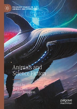 Abbildung von Castle / Champion | Animals and Science Fiction | 1. Auflage | 2024 | beck-shop.de