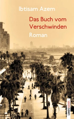 Abbildung von Azem | Das Buch vom Verschwinden | 1. Auflage | 2023 | beck-shop.de