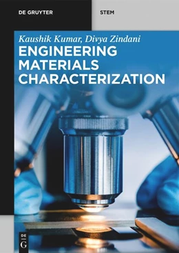 Abbildung von Kumar / Zindani | Engineering Materials Characterization | 1. Auflage | 2023 | beck-shop.de