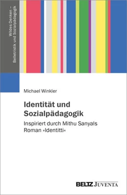 Abbildung von Identität und Sozialpädagogik | 1. Auflage | 2023 | 1 | beck-shop.de