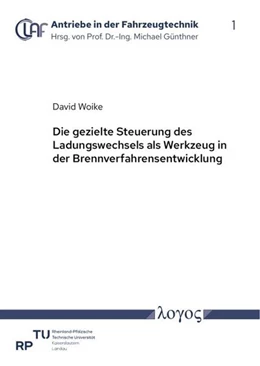 Abbildung von Woike | Die gezielte Steuerung des Ladungswechsels als Werkzeug in der Brennverfahrensentwicklung | 1. Auflage | 2023 | 1 | beck-shop.de