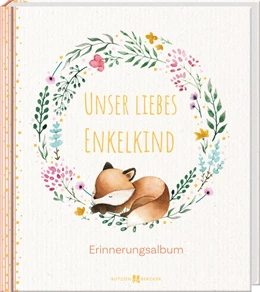 Abbildung von Schirmer | Unser liebes Enkelkind | 1. Auflage | 2023 | beck-shop.de