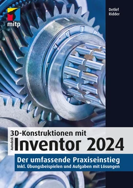 Abbildung von Ridder | 3D-Konstruktionen mit Autodesk Inventor 2024 | 1. Auflage | 2023 | beck-shop.de