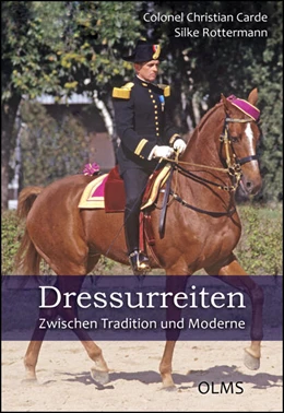 Abbildung von Carde / Rottermann | Dressurreiten. Zwischen Tradition und Moderne | 1. Auflage | 2019 | beck-shop.de