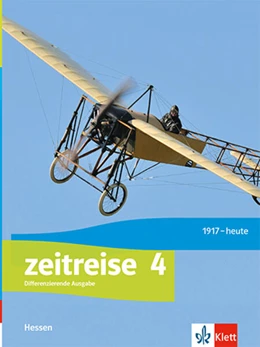 Abbildung von Zeitreise 4. Schulbuch Klasse 9/10. Differenzierende Ausgabe Hessen | 1. Auflage | 2024 | beck-shop.de