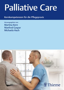 Abbildung von Gaspar / Hach | Palliative Care: Kernkompetenzen für die Pflegepraxis | 1. Auflage | 2023 | beck-shop.de