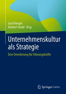 Abbildung von Herget / Strobl | Unternehmenskultur als Strategie | 1. Auflage | 2024 | beck-shop.de