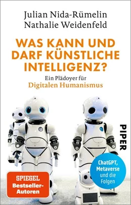 Abbildung von Nida-Rümelin / Weidenfeld | Was kann und darf Künstliche Intelligenz? | 1. Auflage | 2023 | beck-shop.de