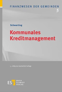 Abbildung von Schwarting | Kommunales Kreditmanagement | 5. Auflage | 2023 | beck-shop.de