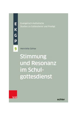 Abbildung von Gehse | Stimmung und Resonanz im Schulgottesdienst | 1. Auflage | 2024 | beck-shop.de